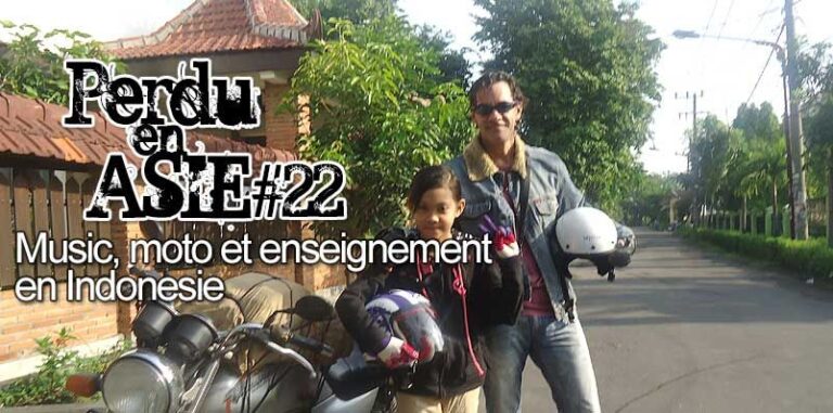 Enseigner, faire le routard et de la musique en indonesie