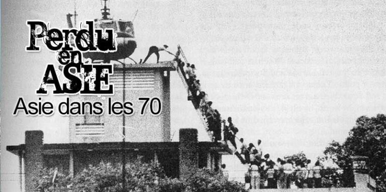 Perdu en Asie …en Voyage en asie pendant la guerre du Vietnam