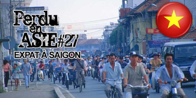 Perdu en asie #27 entrevue Michel un expat au vietnam