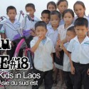 Perdu en Asie 18 : School for Kids in Laos, devenir volontaire en Asie du Sud-Est