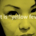 Yellow Fever : fétichisme des hommes occidentaux sur les femmes asiatiques